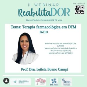 Terapia farmacológica em DTM é tema do 2º Webinar ReabilitaDOR Reabilitando com qualidade de vida