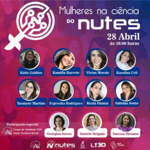 Núcleo de Tecnologia Estratégicas promove evento virtual com tema “Mulheres na Ciência do Nutes”