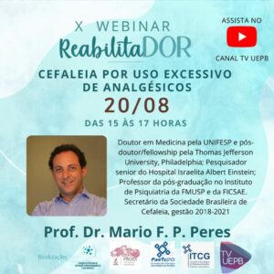 Programa de Extensão promove 10º Webinário ReabilitaDOR sobre “Cefaleia por uso excessivo de analgésicos”