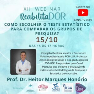 12º Webinário ReabilitaDOR aborda a escolha do Teste Estatístico para comparação de grupos de pesquisa