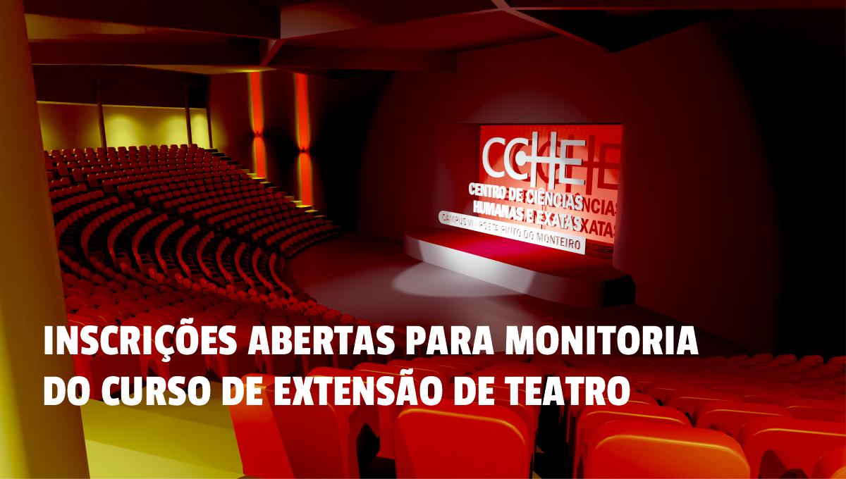 Inscrições abertas para monitoria do curso de extensão de Teatro