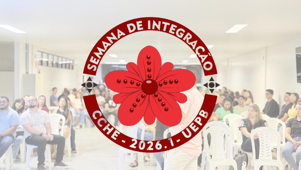CCHE inicia Semana de Integração 2026.1 CCHE inicia Semana de Integração 2026.1